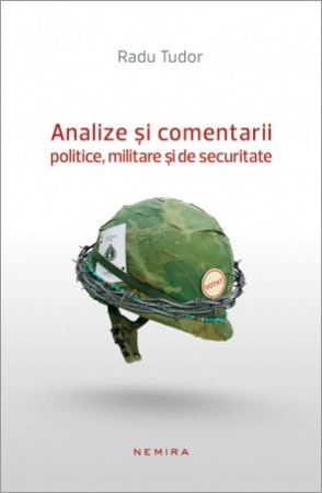 Analize și comentarii politice, militare și de securitate