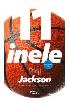 11 inele - Phil Jackson, Hugh Delehanty
