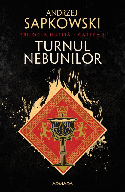 Turnul nebunilor (Trilogia HUSITĂ, partea I)