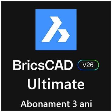 BricsCAD Software BricsCAD Ultimate V26 1 Utilizator 3 Ani, licenta abonament, 3 ani, 1 utilizator