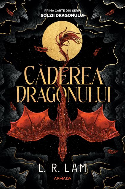 Căderea dragonului (Trilogia SOLZII DRAGONULUI, partea I)