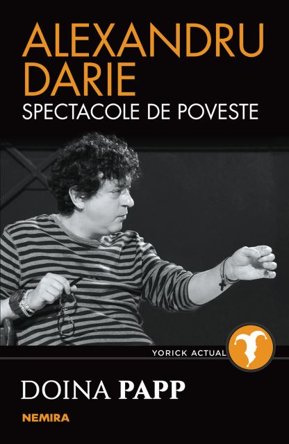 Alexandru Darie - Spectacole de poveste