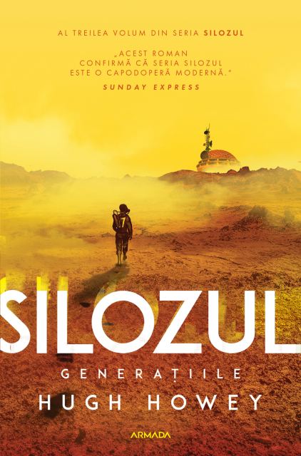 Silozul. Generațiile (Seria SILOZUL, partea a III-a, ed. 2024)
