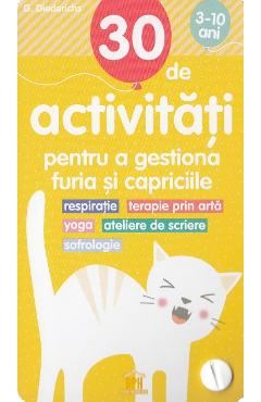 30 de activitati pentru a gestiona furia si capriciile - Gilles Diederichs