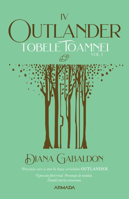 Tobele toamnei vol. 1 (Seria OUTLANDER, partea a IV-a, ed. 2021)