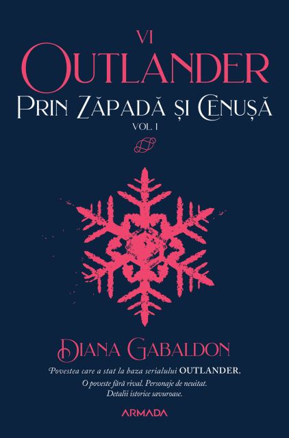 Prin zăpadă și cenușă vol 1 (Seria OUTLANDER, partea a VI-a)