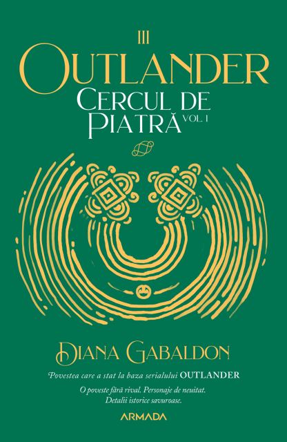 Cercul de piatră vol. 1 (Seria OUTLANDER, partea a III-a, ed.2020)