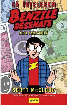 Sa intelegem benzile desenate - Scott McCloud