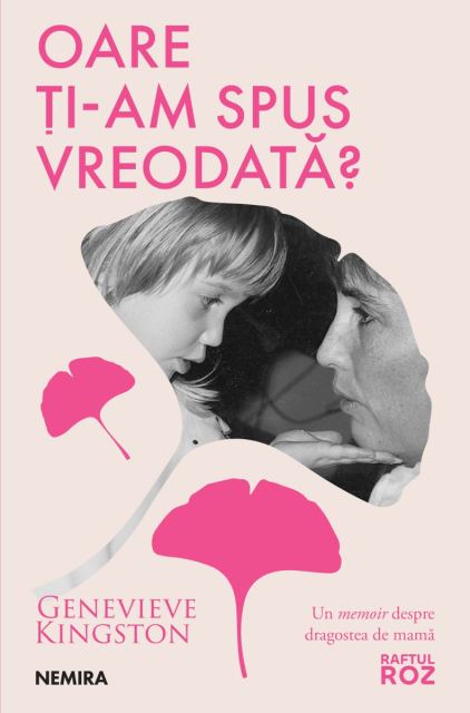 Oare ţi-am spus vreodată?