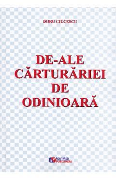 De-ale carturariei de odinioara - Doru Ciucescu