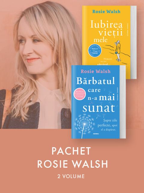 Pachet Rosie Walsh 2 vol.