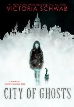 City of Ghosts, Paperback/Victoria Schwab