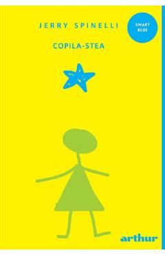 Copila-Stea - Jerry Spinelli
