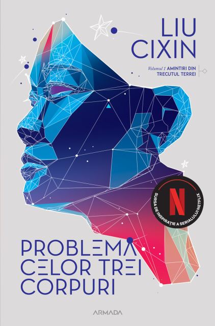 Problema celor trei corpuri (Seria AMINTIRI DIN TRECUTUL TERREI, partea I)