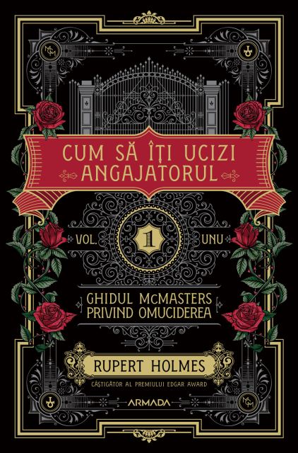 Cum să îţi ucizi angajatorul (Seria GHIDUL MCMASTERS PRIVIND OMUCIDEREA, vol. 1)