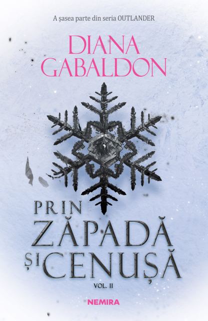 Prin zăpadă și cenușă vol 2 (Seria OUTLANDER, partea a VI-a)