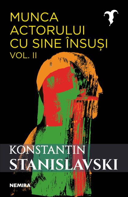 Munca actorului cu sine însuși, vol. 2