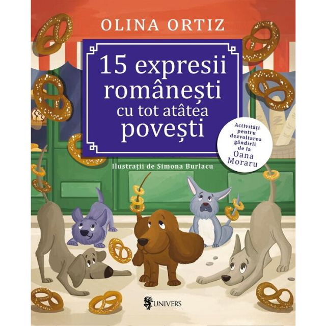 UNIVERS 15 expresii romanesti cu tot atatea povesti
